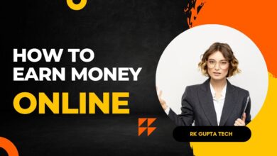 How to earn money online ।घर बैठे ऑनलाइन पैसा कमाने के आसान तरीका।